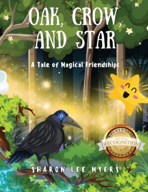 Oak, Crow, and Star: A Tale of Magical Friendships