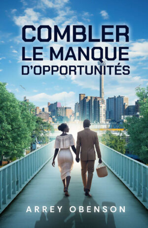 COMBLER LE MANQUE D'OPPORTUNITÉS
