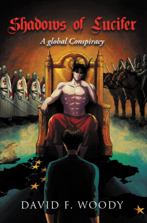 Shadows of Lucifer: A global Conspiracy