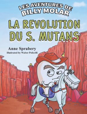 Les Aventures de Billy Molar La révolution du S. Mutans