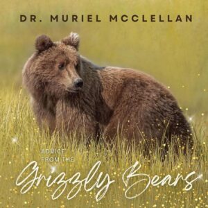 Advice from the Grizzly Bears